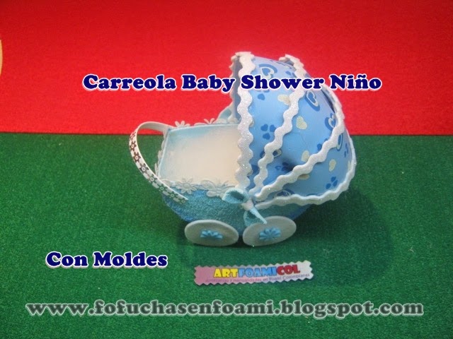 Mis Fofuchas 2013 Artfoamicol: CARREOLA O COCHE PARA BABY SHOWER ...